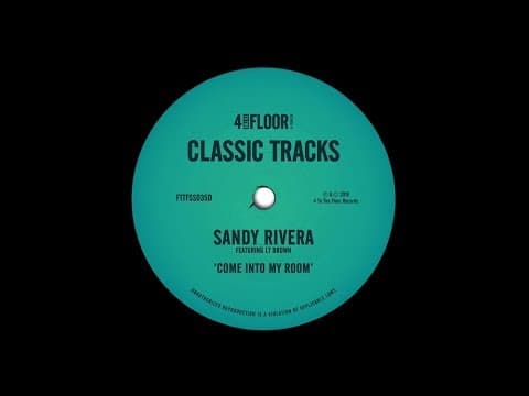 Sandy Rivera featuring LT Brown - Come Into My Room (Take It Back Mix)