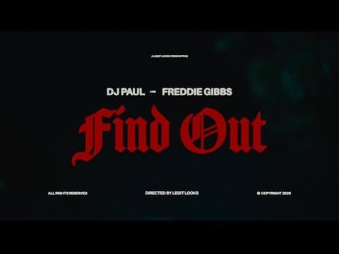 [FRESH] DJ Paul x Freddie Gibbs - Find Out