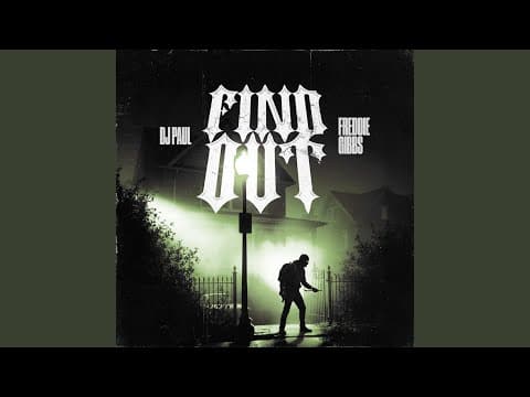 [FRESH] DJ Paul &amp; Freddie Gibbs - Find Out