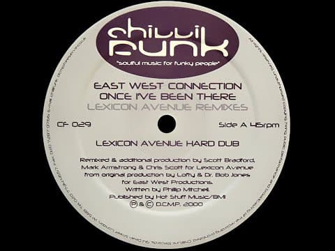 East West Connection – Once I've Been There (Lexicon Avenue Hard Dub)