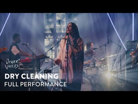 [FRESH PERFORMANCE] Dry Cleaning (Full Performance / Other Voices Dingle)