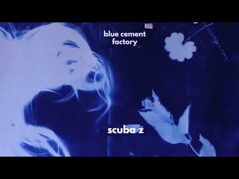 Scuba Z -- Blue Cement Factory [electronic/breakbeat] (2023)