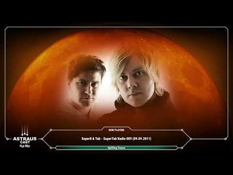 Super8 &amp; Tab - SuperTab Radio 009 (09.09.2011)