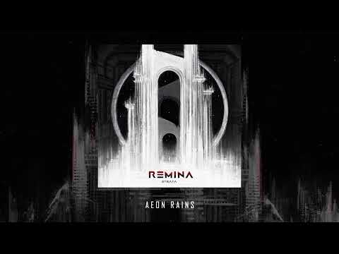Remina - Aeon Rains