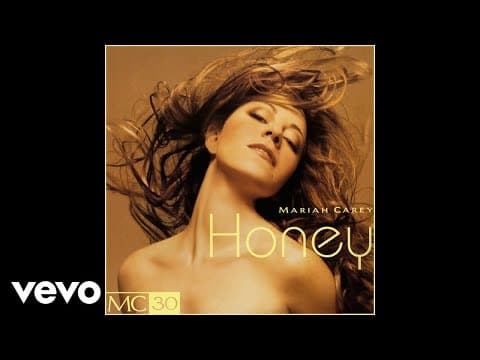 Mariah Carey - "Honey" (Classic Mix) (1997)