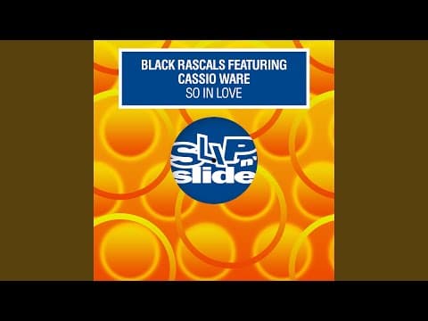 Black Rascals feat Cassio Ware - So In Love