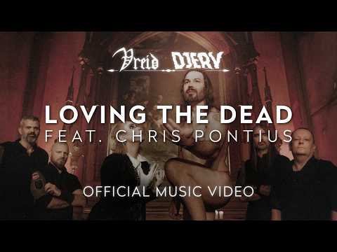 Vreid, Djerv feat. Chris Pontius - Loving the dead