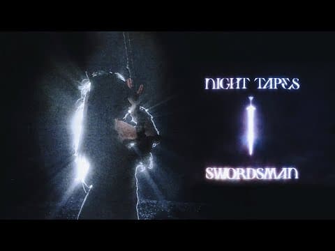 Night Tapes - Swordsman [Dreampop] (2025)