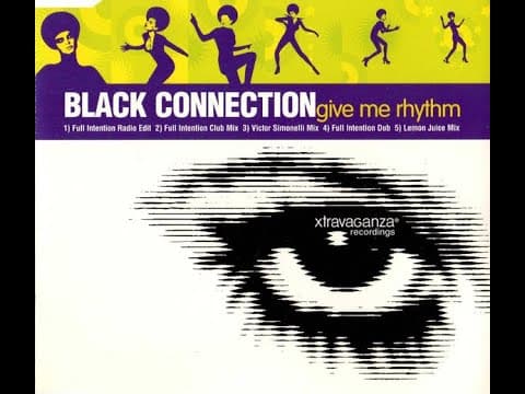Black Connection - Give Me Rhythm (Full Intention Mix) 1998