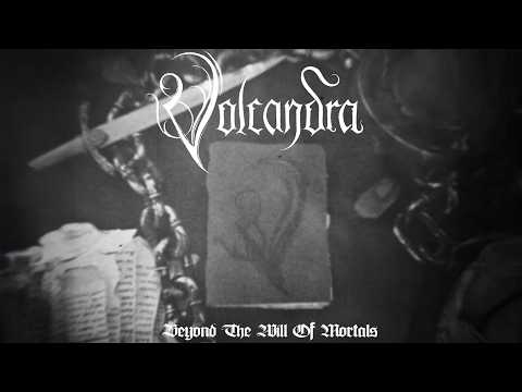 Volcandra - Beyond the Wills of Mortals