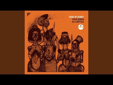 Sons of Kemet - My Queen Is Albertina Sisulu