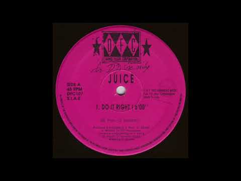 Juice - Do it right