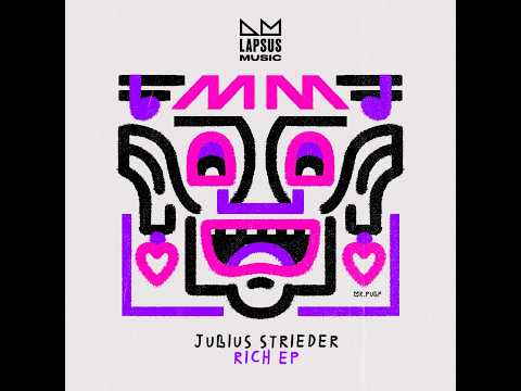 Julius Strieder - Rich (Extended Mix)