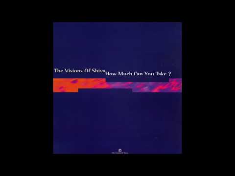 Visions Of Shiva - How Much Can You Take (Emotional) [1993]