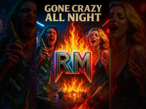 R.M. - Gone Crazy All Night (Official Audio)