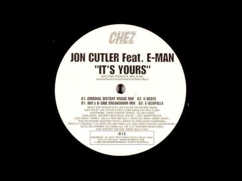 Jon Cutler Feat. E-Man - It's Yours (Original Distant Music Mix)