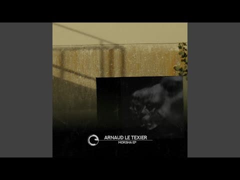 Moksha (Original Mix) - Arnaud Le Texier