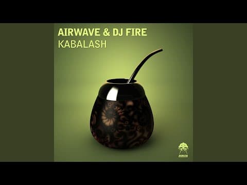 Airwave &amp; DJ Fire - Kabalash (Original Mix) [2013]