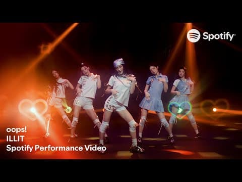 ILLIT (아일릿) - oops! (Spotify Performance Video)
