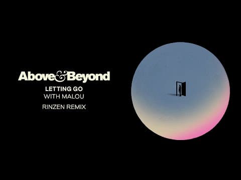 [FRESH] Above &amp; Beyond and Malou - Letting Go (Rinzen Remix) Rinzen doesn't miss