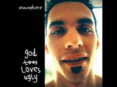 {THROWBACK THURSDAY}Atmosphere- GodLovesUgly