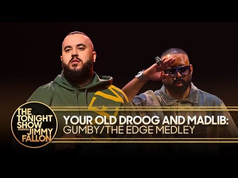 Your Old Droog and Madlib: Gumby/The Edge Medley | The Tonight Show Starring Jimmy Fallon